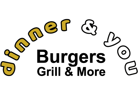 Dinner&You Burgers, Grill & More